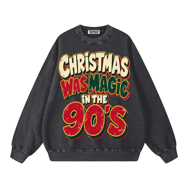 90'S CHRISTMAS WAS MAGIC OVERSIZED SWEATSHIRT