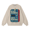 BLACK DIAMONDS. DIRTY MARTINIS. SWEATSHIRT
