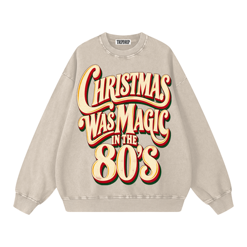 80'S CHRISTMAS WAS MAGIC OVERSIZED SWEATSHIRT
