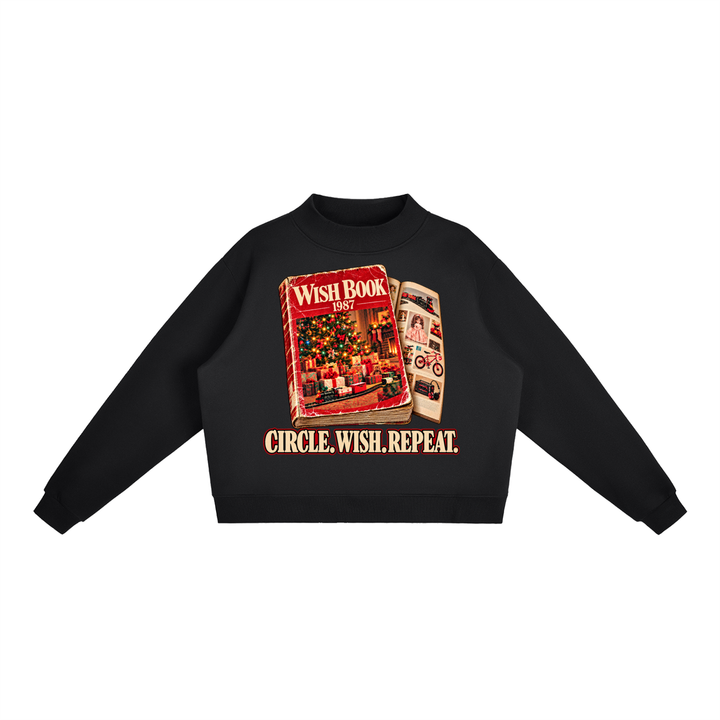 WISH BOOK MOCK NECK SWEATSHIRT