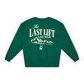 THE LAST LIFT LOUNGE SWEATSHIRT