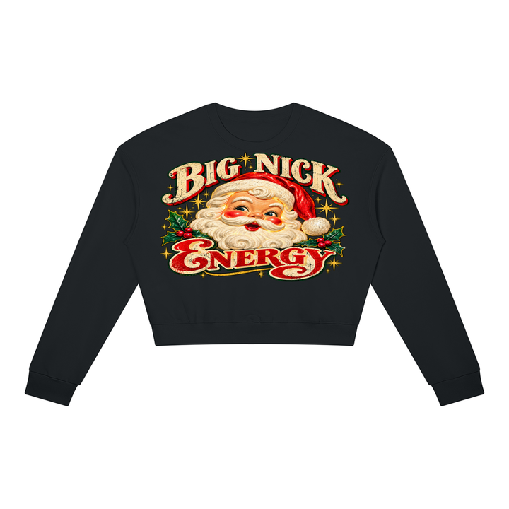 BIG NICK ENERGY CROP SWEATSHIRT